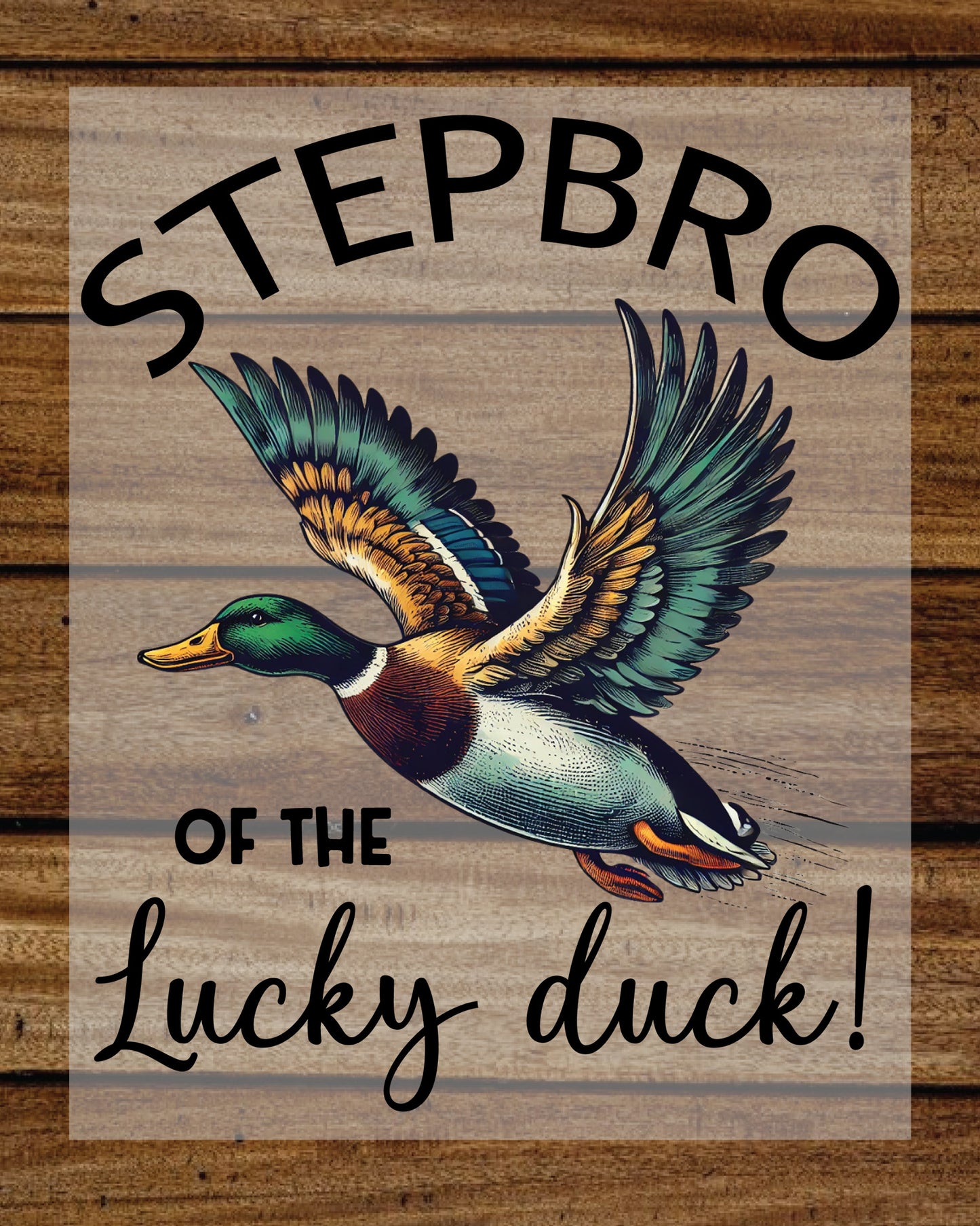 Stepbro of the Lucky Duck DTF Transfer