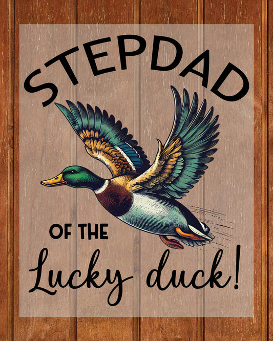 Stepdad of the Lucky Duck DTF Transfer