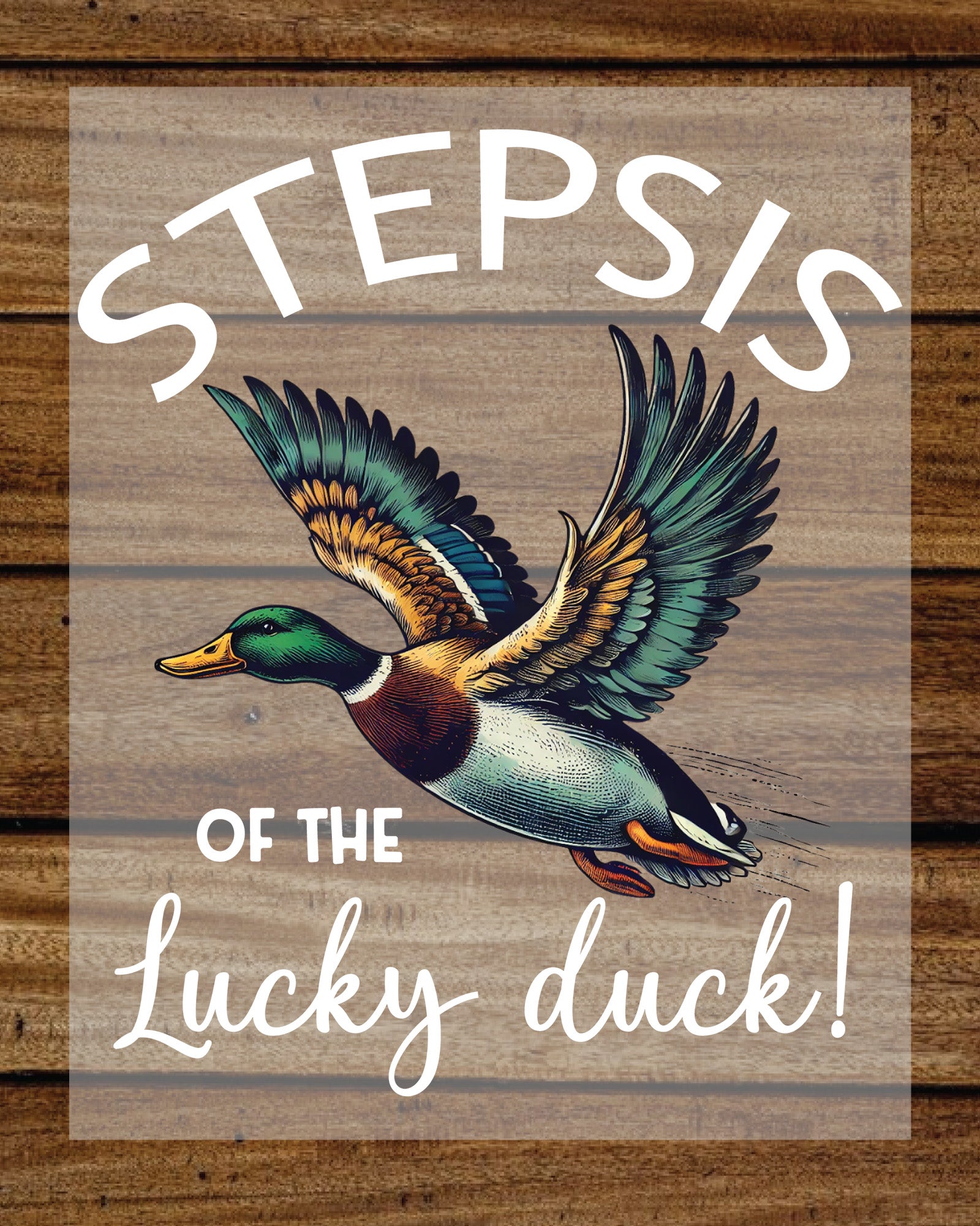 Stepsis of the Lucky Duck Shirt DTF Transfer