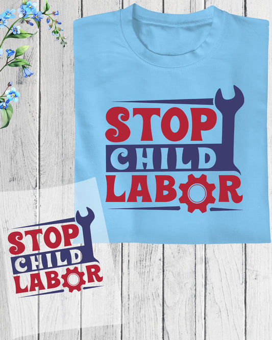 Stop Child Labor DTF Transfer Film