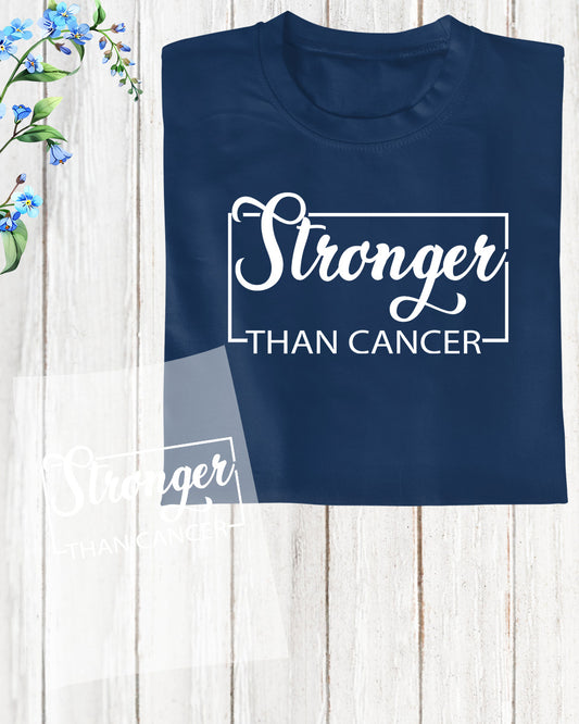 Stronger Than Cancer Trendy DTF Transfer Film