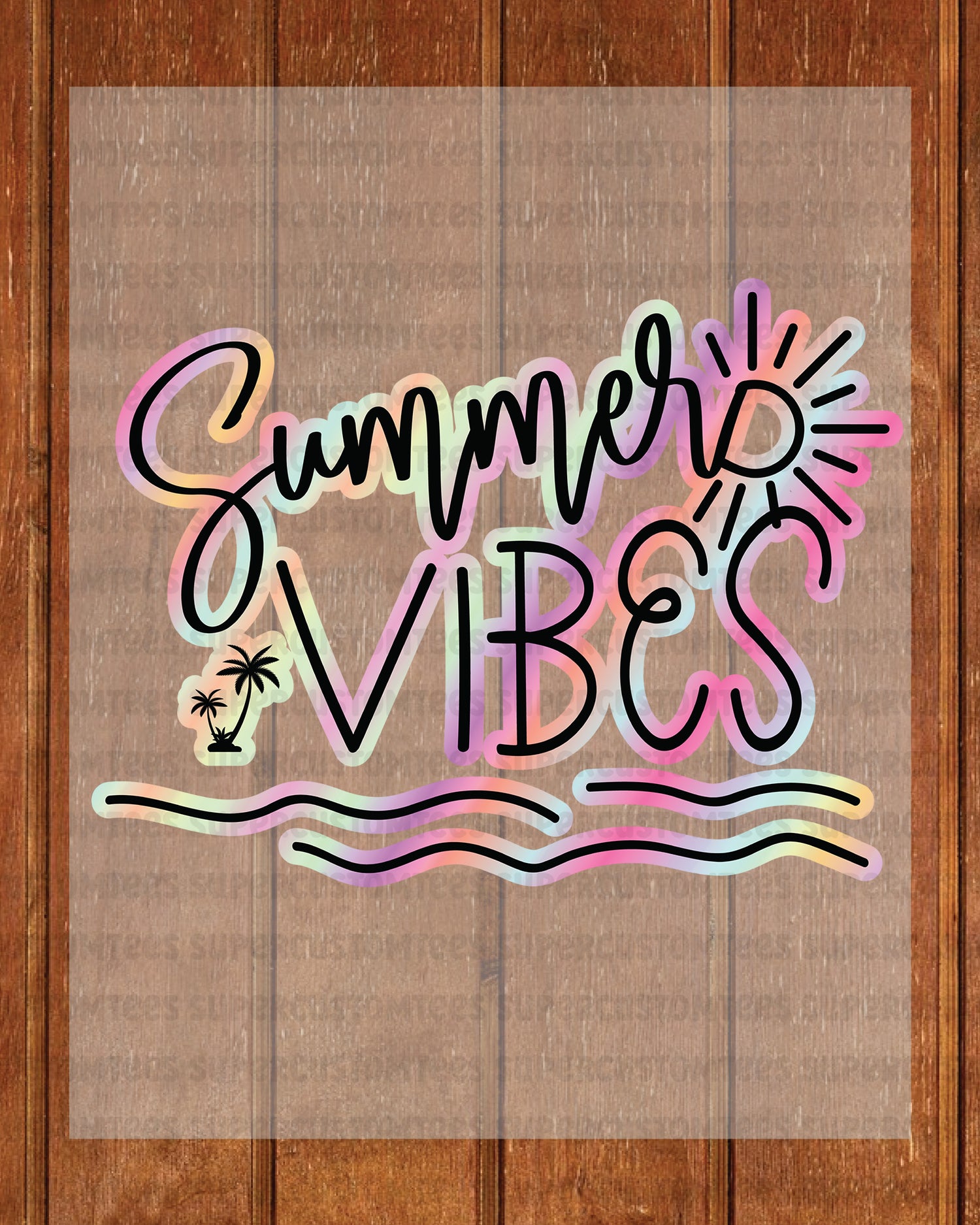 Summer Vibes DTF Transfer Ready to Press