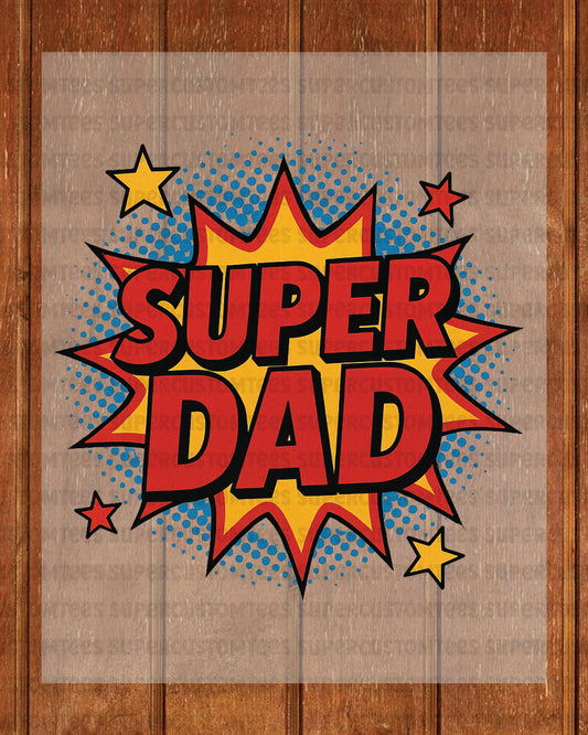 Super Dad DTF Transfer