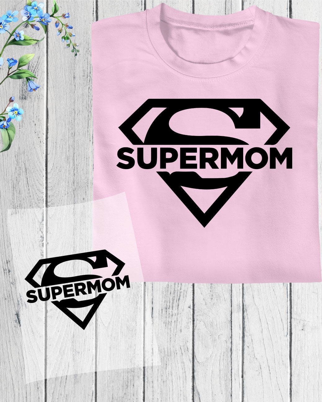 Supermom Mother's Day DTF Transfer Ready to Press Sheets