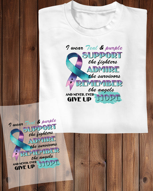 I Wear Teal and Purple For Support The Fighters DTF Transfer Film