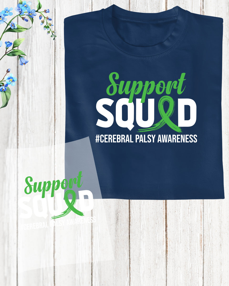 Support Squad Cerebral Palsy Awareness DTF Transfer Film