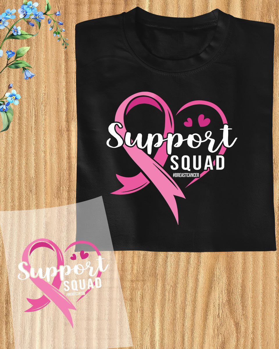 Support Squad Breast Cancer DTF Transfer Film