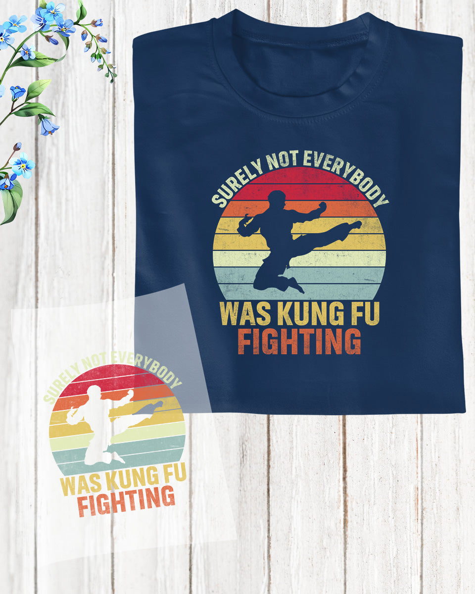Kung Fu Fighting Vintage DTF Transfer Film