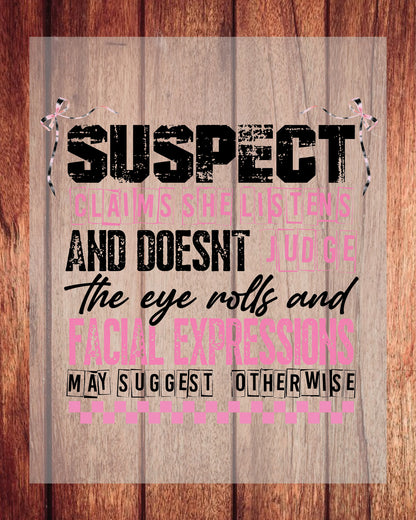 Suspect Claims She Listens And Doesn’t Judge DTF Transfer