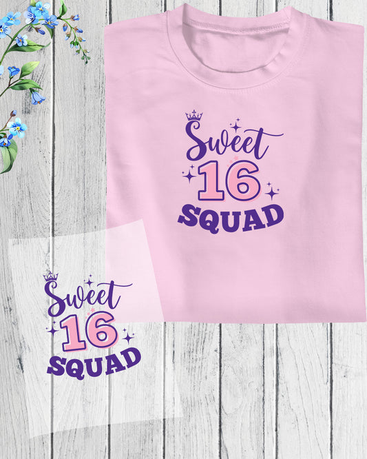 Sweet 16 Squad DTF Transfer Film