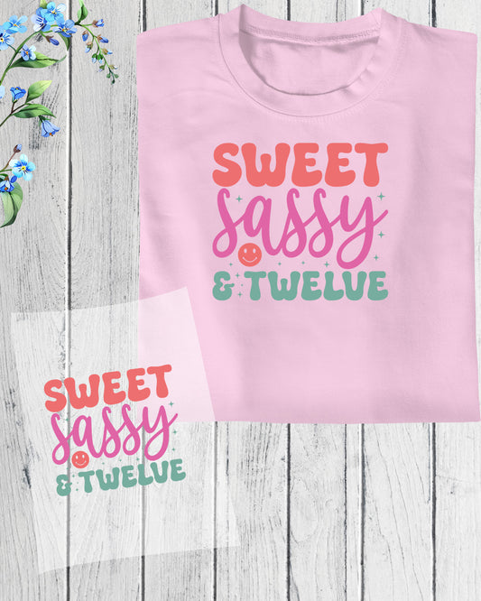 Sweet Sassy & Twelve DTF Transfer Film