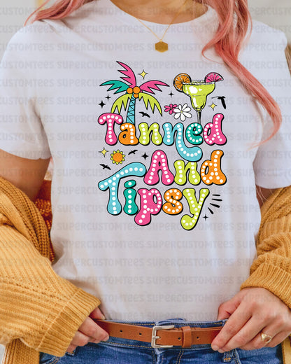 Tanned and Tipsy Summer DTF Transfer Ready to Press