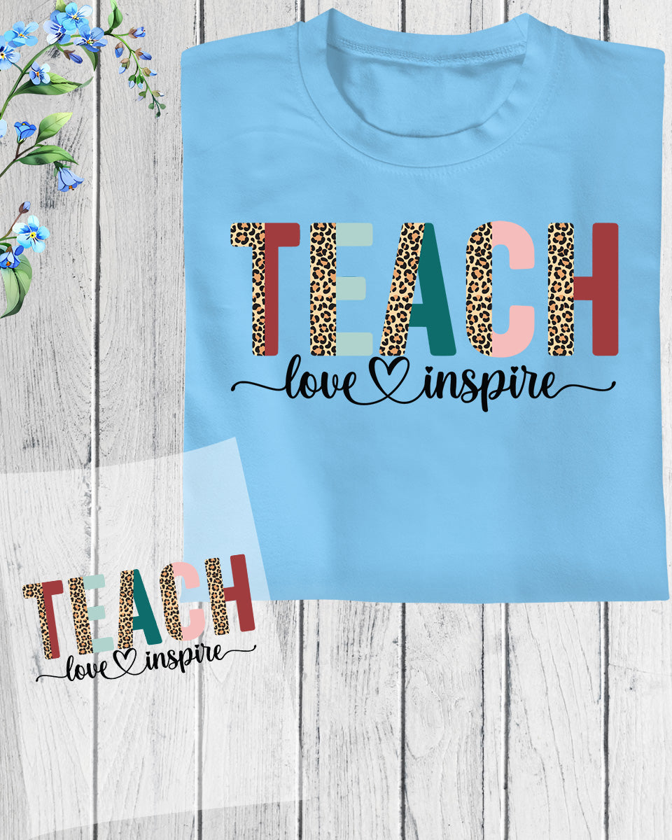 Teach Love Inspire Heat Transfer