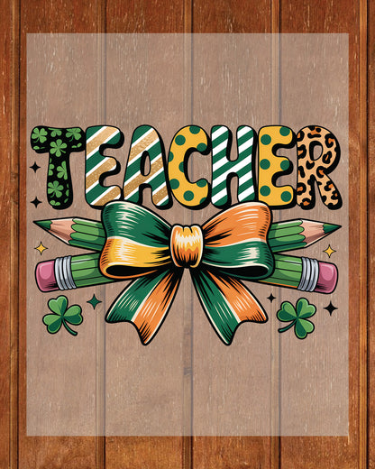 Teacher St. Patricks Day DTF Transfer Ready to Press