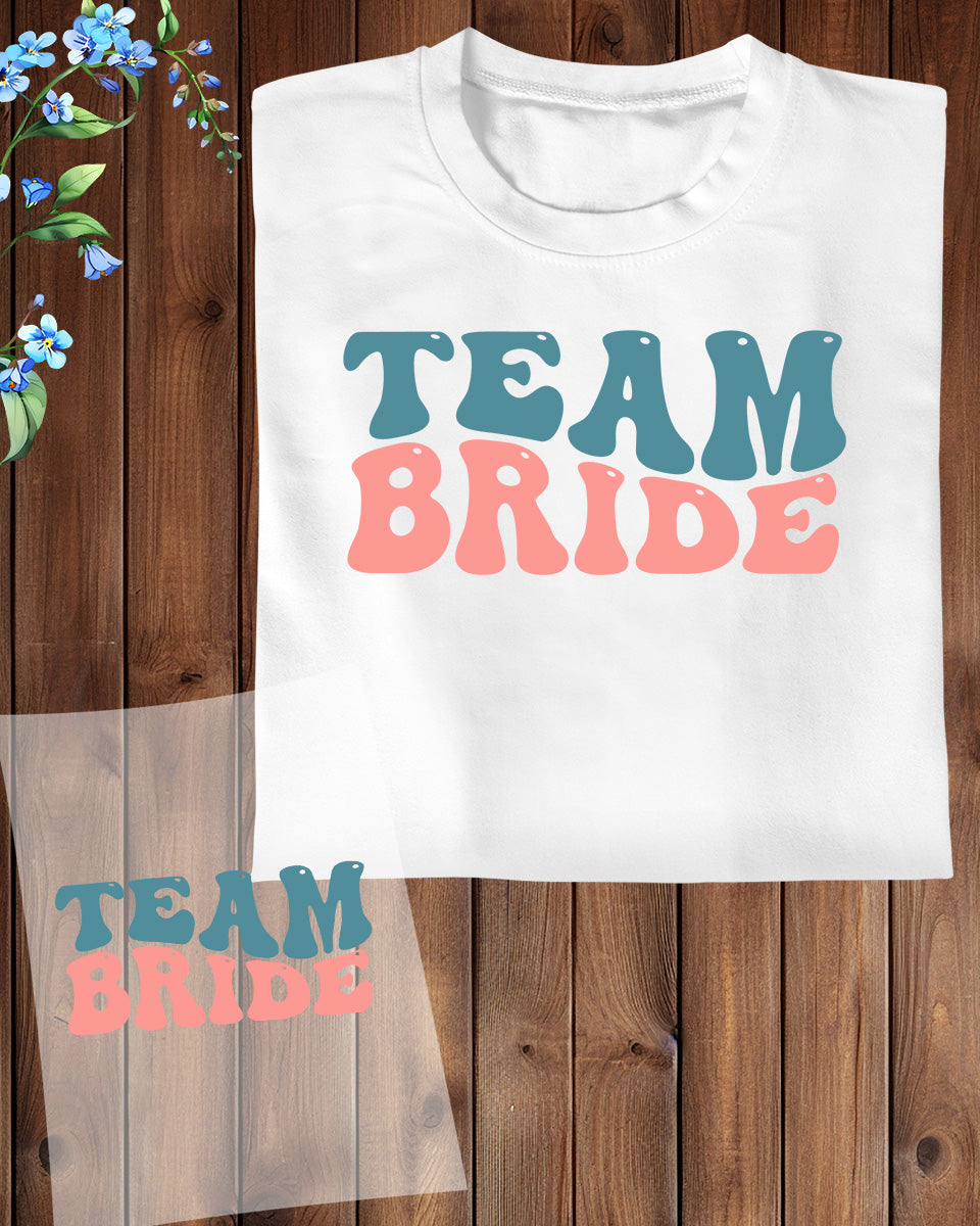 Team Bride Retro Gifts DTF Transfer Film