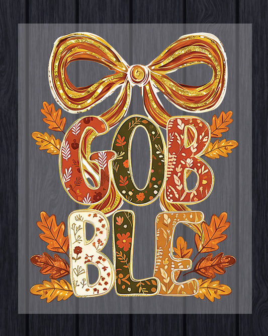 Thanksgiving Gobble Coquette Glitter DTF Transfer