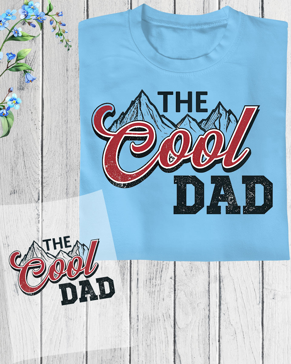 The Cool Dad DTF Transfer Ready To Press