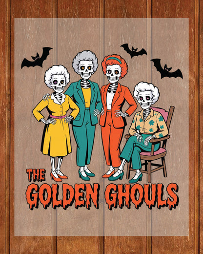 The Golden Ghouls Girls Halloween DTF Transfer
