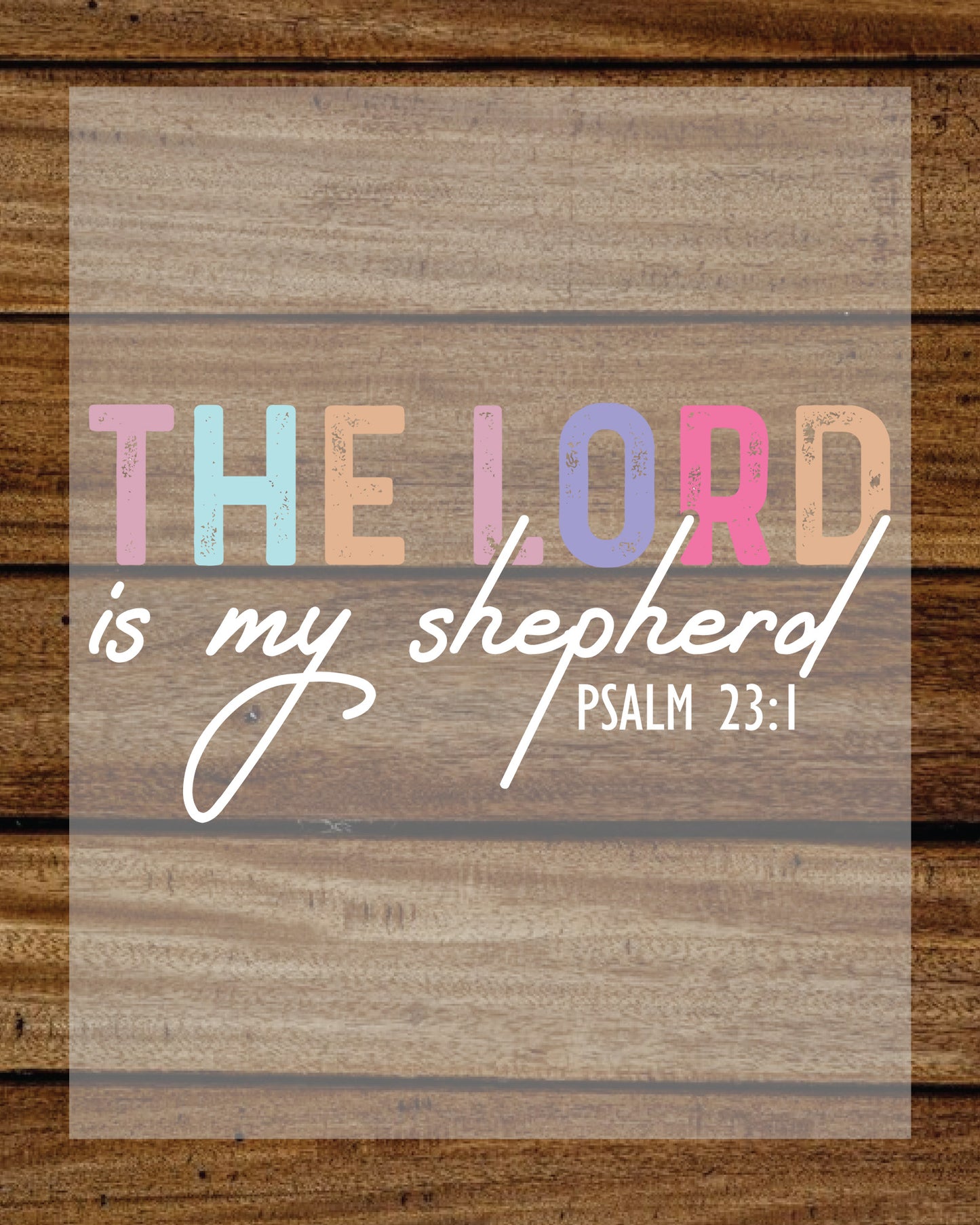 The Lord Is My Shepherd Easter DTF Transfer