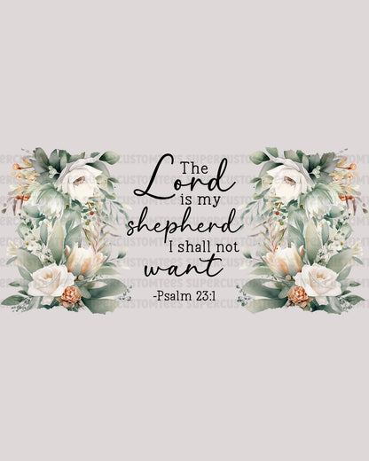 The Lord is My Shepherd I Shall Not Want UV Decals