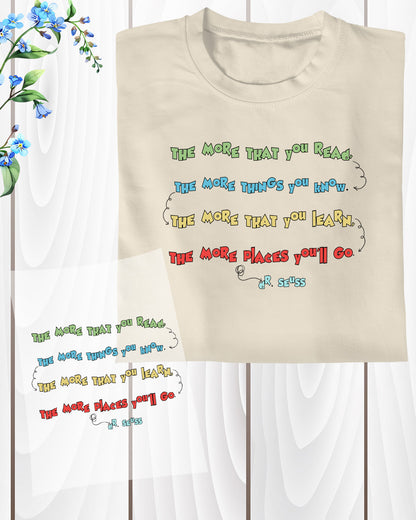 The More That You Read Dr Seuss Day Ready to Press DTF Transfer