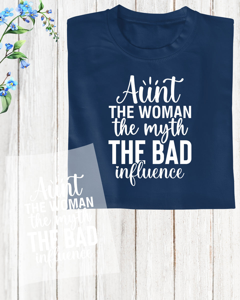 Aunt The Woman Bad Influencer DTF Transfer Film