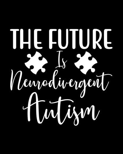 The Future Neurodi Vergent Autism DTF Transfer