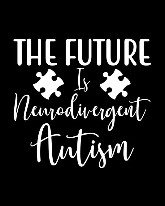 The Future Neurodi Vergent Autism DTF Transfer