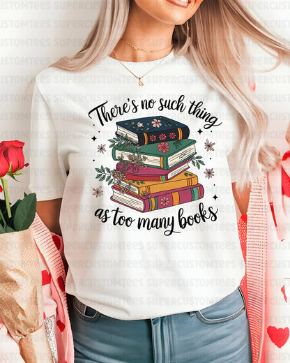 There's No Such Thing As Too Many Book DTF Transfer