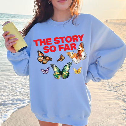 The Story So Far DTF Transfer Ready to Press, Butterfly Heat Transfer For Shirt, Mental Health UV Sticker Prints
