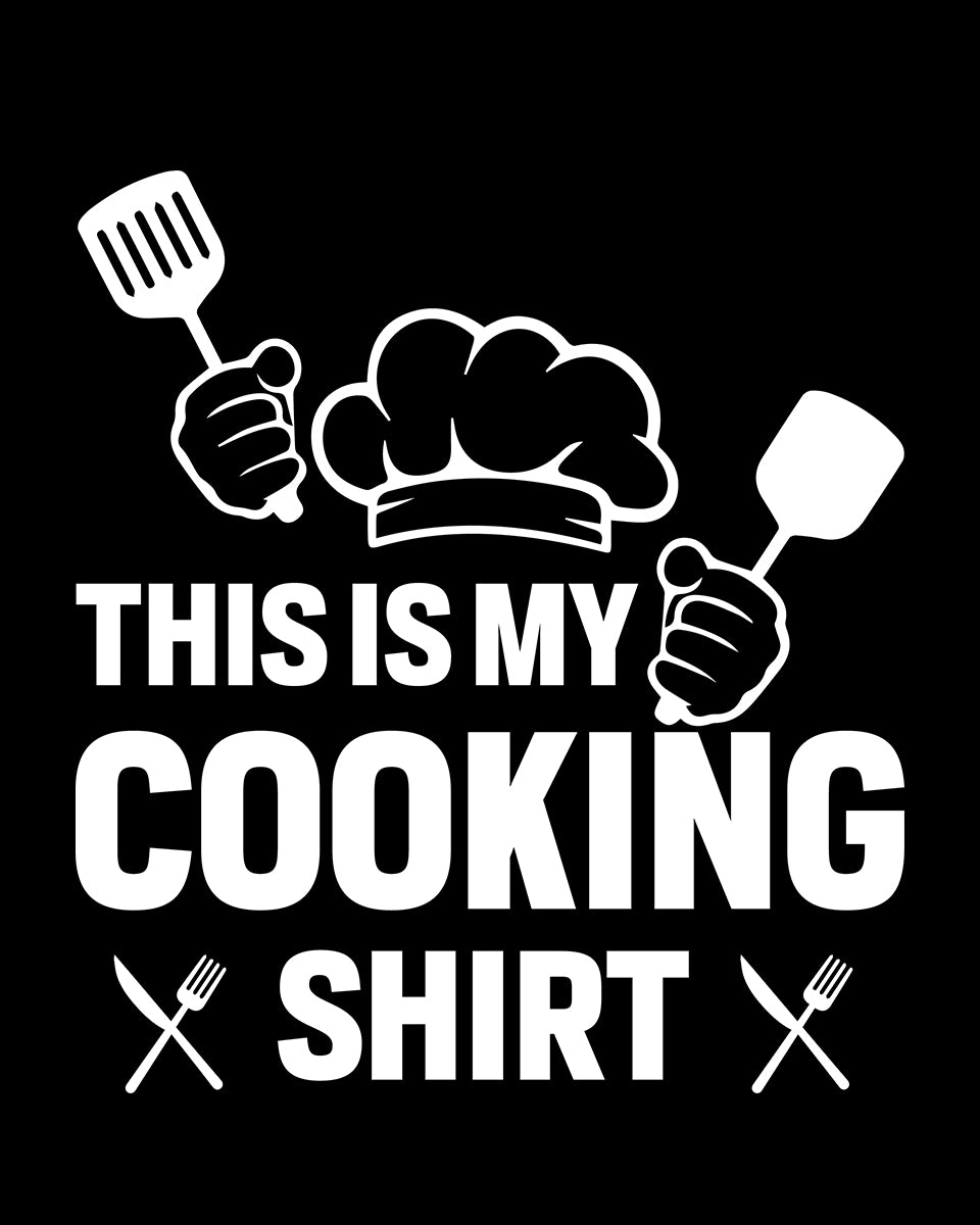 This is My Cooking Shirt DTF Film