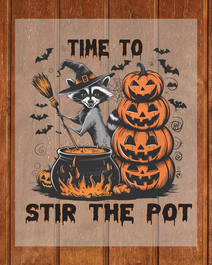 Time to Stir the Pot DTF Transfer