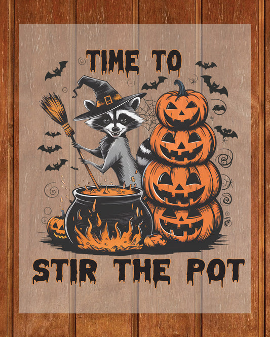 Time to Stir the Pot DTF Transfer