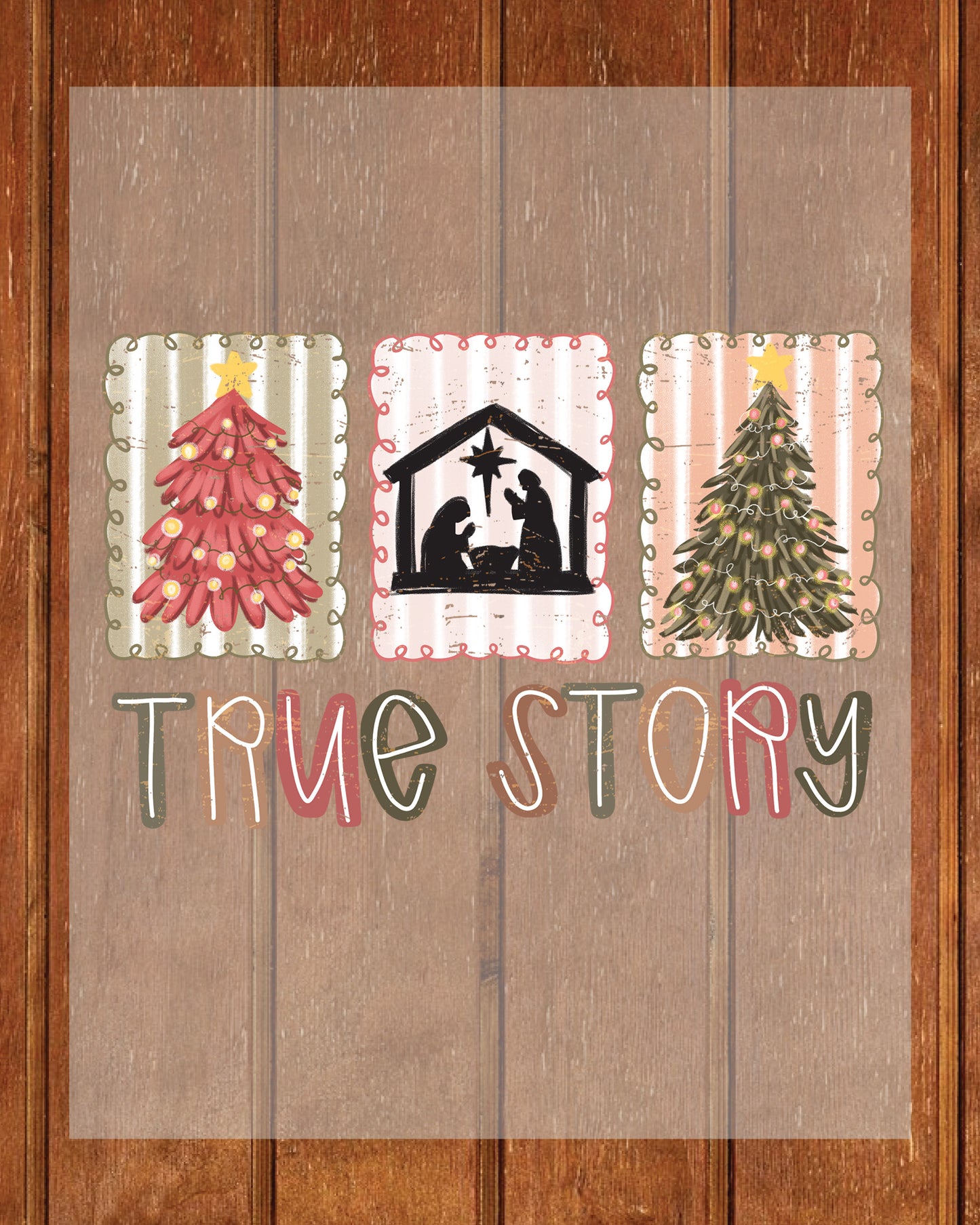 True Story Christian Christmas DTF Transfer, Holiday Heat Press Design, Xmas Shirt Print, UV DTF Sticker, Faith-Based Christmas Gift