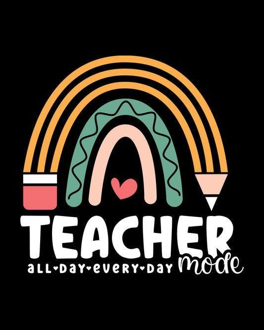 Teacher Every day Mode DTF Transfer Film