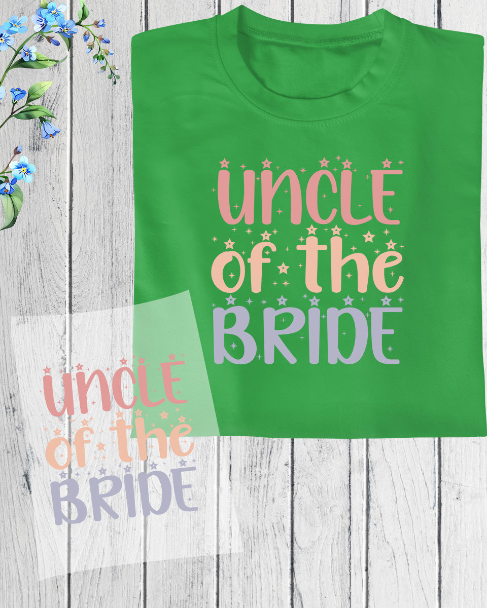 Uncle of The Bride DTF Transfer Film