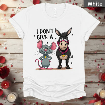 Valentine Day Shirts I Don’t Give a Funny Mouse and Donkey Tee, Comfort Colors T-Shirt, Valentine Sweatshirt Bella Canvas Apparel