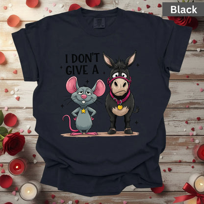 Valentine Day Shirts I Don’t Give a Funny Mouse and Donkey Tee, Comfort Colors T-Shirt, Valentine Sweatshirt Bella Canvas Apparel