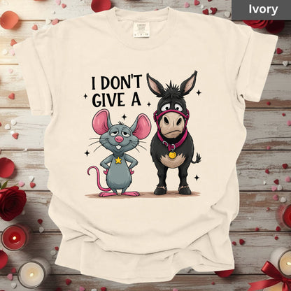 Valentine Day Shirts I Don’t Give a Funny Mouse and Donkey Tee, Comfort Colors T-Shirt, Valentine Sweatshirt Bella Canvas Apparel