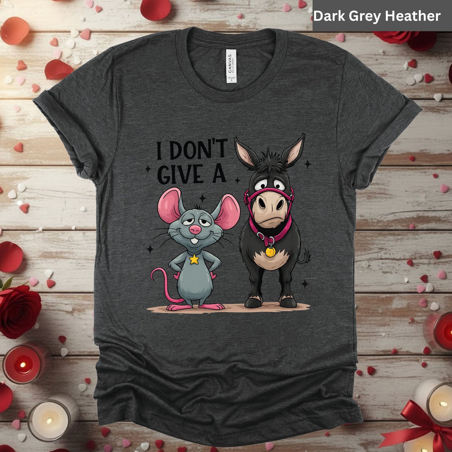 Valentine Day Shirts I Don’t Give a Funny Mouse and Donkey Tee, Comfort Colors T-Shirt, Valentine Sweatshirt Bella Canvas Apparel