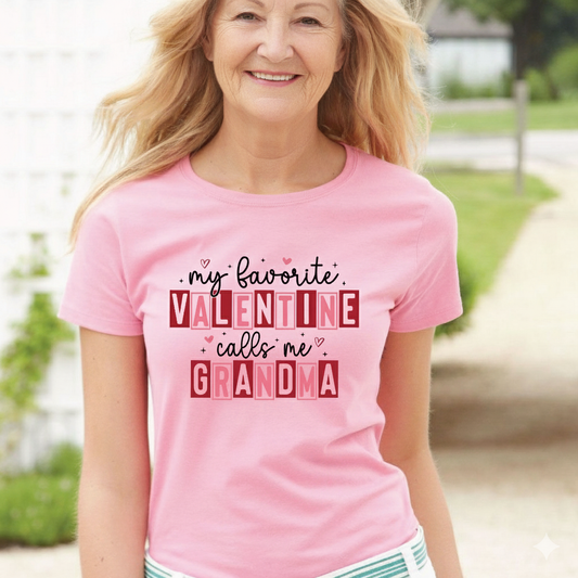 Valentines Gift for Grandma Womens My Favorite Valentines Call Me Grandma Shirts