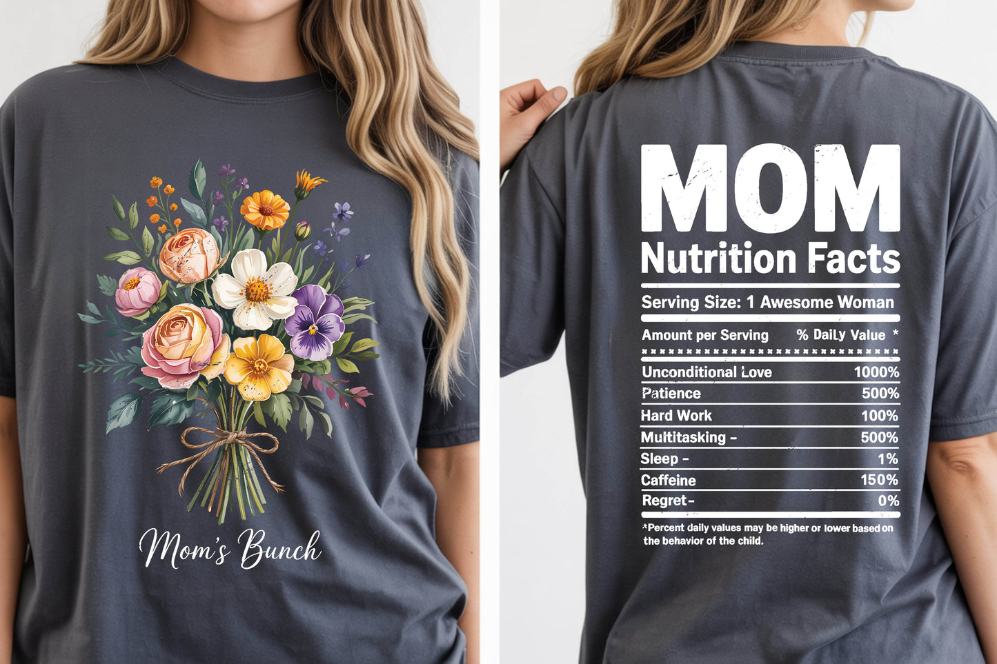 Floral Bouquet Mom's Bunch Shirt Mom Nutrition Facts Tees Mother's Day Gift Funny Mama Nutrition Facts Tops Front Back Print