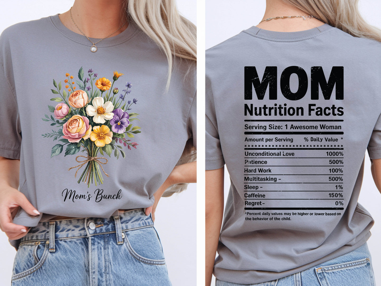 Floral Bouquet Mom's Bunch Shirt Mom Nutrition Facts Tees Mother's Day Gift Funny Mama Nutrition Facts Tops Front Back Print