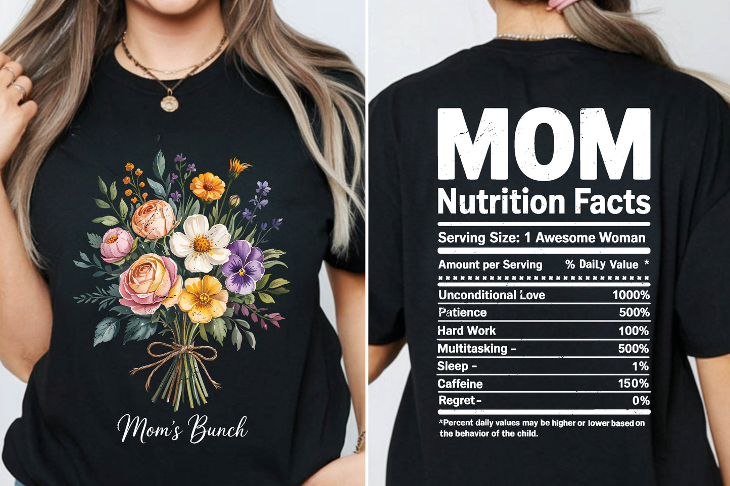Floral Bouquet Mom's Bunch Shirt Mom Nutrition Facts Tees Mother's Day Gift Funny Mama Nutrition Facts Tops Front Back Print