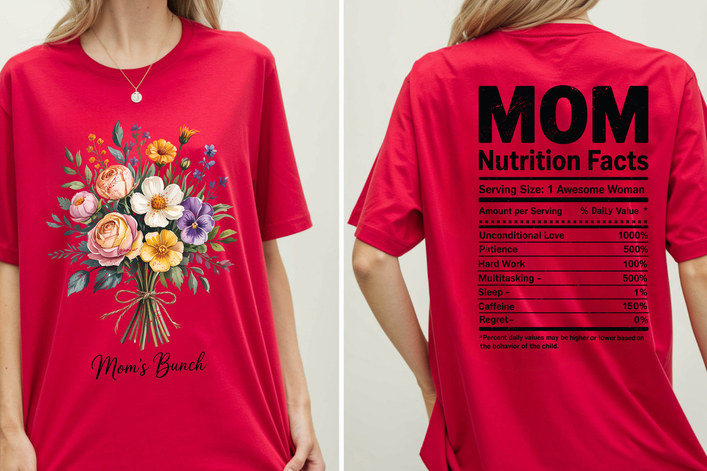 Floral Bouquet Mom's Bunch Shirt Mom Nutrition Facts Tees Mother's Day Gift Funny Mama Nutrition Facts Tops Front Back Print
