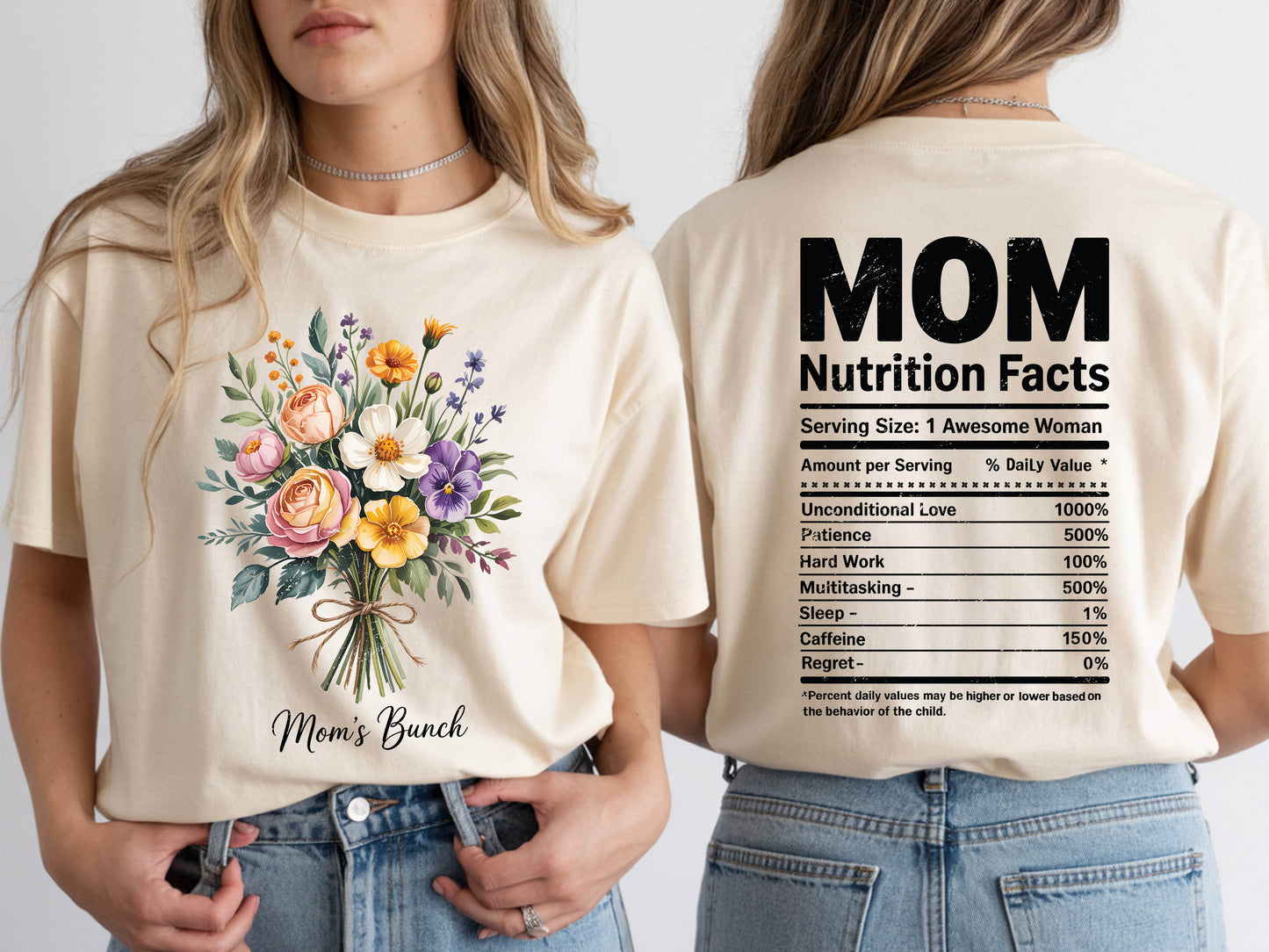 Floral Bouquet Mom's Bunch Shirt Mom Nutrition Facts Tees Mother's Day Gift Funny Mama Nutrition Facts Tops Front Back Print