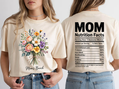 Floral Bouquet Mom's Bunch Shirt Mom Nutrition Facts Tees Mother's Day Gift Funny Mama Nutrition Facts Tops Front Back Print