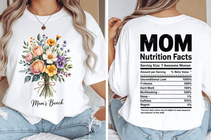 Floral Bouquet Mom's Bunch Shirt Mom Nutrition Facts Tees Mother's Day Gift Funny Mama Nutrition Facts Tops Front Back Print