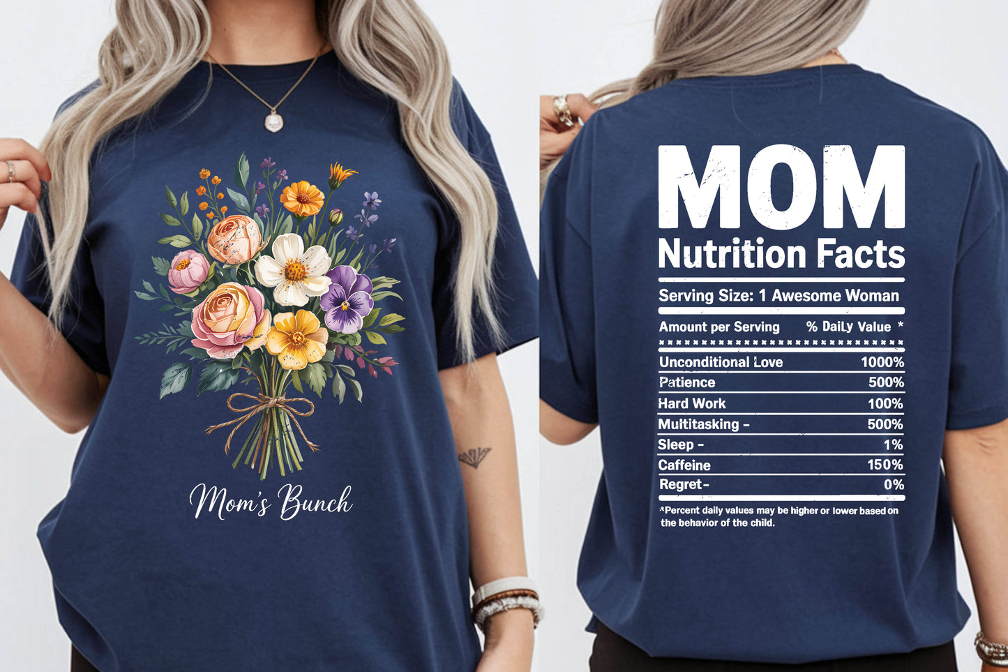 Floral Bouquet Mom's Bunch Shirt Mom Nutrition Facts Tees Mother's Day Gift Funny Mama Nutrition Facts Tops Front Back Print