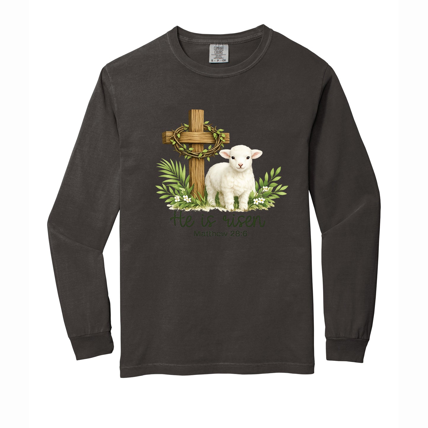 He is Risen Comfort Colors T Shirt